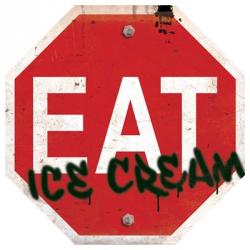 Eat Stop Ice Cream | Obraz na stenu