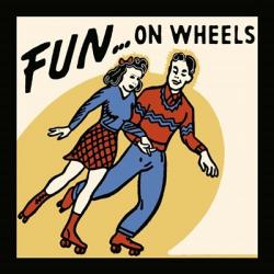 Fun...On Wheels | Obraz na stenu