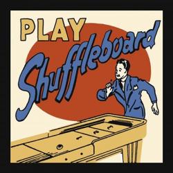 Play Shuffleboard | Obraz na stenu