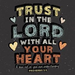Trust in The Lord | Obraz na stenu