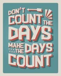 Count The Days | Obraz na stenu