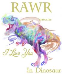 Rawr Means I Love You In Dinosaur 1 | Obraz na stenu