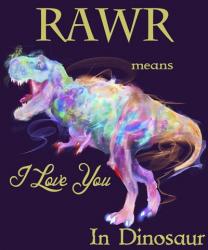 Rawr Means I Love You In Dinosaur 2 | Obraz na stenu