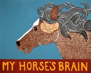 My Horses Brain | Obraz na stenu