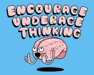 Encourage Underage Thinking | Obraz na stenu
