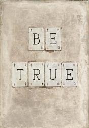 Be True | Obraz na stenu