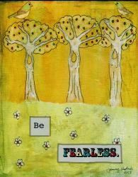 Be Fearless | Obraz na stenu