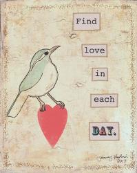 Find Love In Each Day | Obraz na stenu