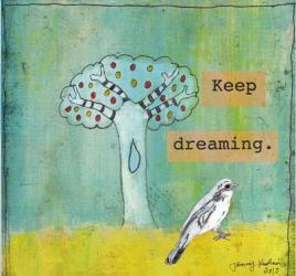 Keep Dreaming | Obraz na stenu