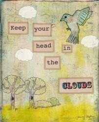 Keep Your Head In The Clouds | Obraz na stenu