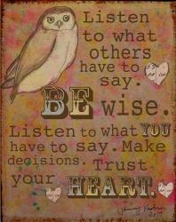 Be Wise | Obraz na stenu