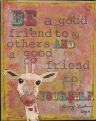 Be a  Good Friend | Obraz na stenu