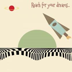 Reach For Your Dreams 1 | Obraz na stenu