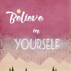 Believe in Yourself | Obraz na stenu