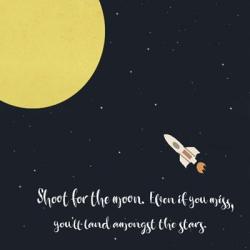 Shoot for the Moon | Obraz na stenu