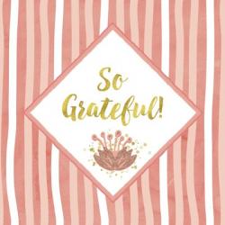 So Grateful | Obraz na stenu