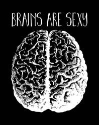 Brains are Sexy white | Obraz na stenu
