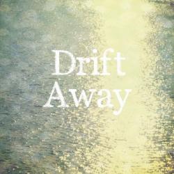 Drift Away | Obraz na stenu
