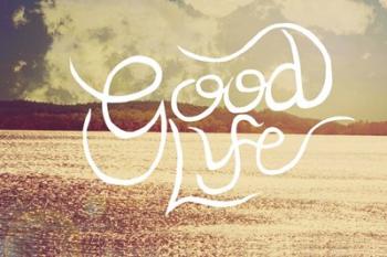 Good Life | Obraz na stenu