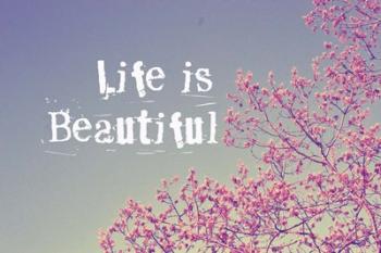 Life Is Beautiful | Obraz na stenu