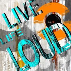 Live Loud II | Obraz na stenu