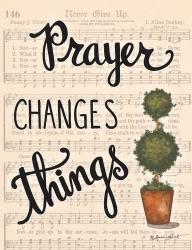 Prayer Changes Things | Obraz na stenu