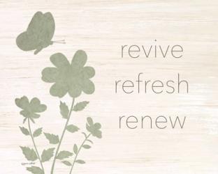 Revive, Refresh, Renew | Obraz na stenu