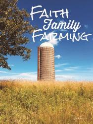 Faith, Family, Farming Silo | Obraz na stenu
