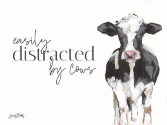 Easily Distracted by Cows | Obraz na stenu