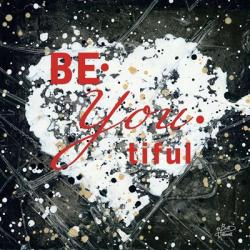 Be-You-Tiful | Obraz na stenu