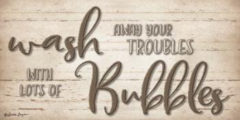 Wash Your Troubles | Obraz na stenu