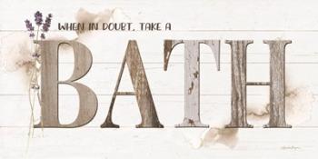When in Doubt, Take a Bath | Obraz na stenu
