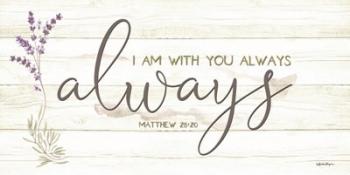 I Am with You Always | Obraz na stenu