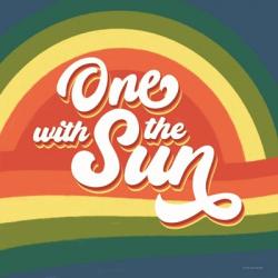 One with the Sun | Obraz na stenu