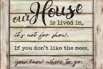 Our House is Lived In | Obraz na stenu