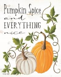 Pumpkin Spice and Everything Nice | Obraz na stenu