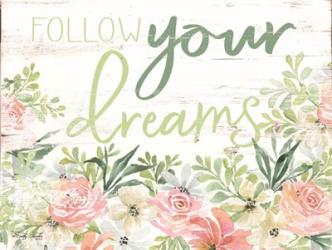 Floral Follow Your Dreams | Obraz na stenu