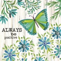 Always Be Positive | Obraz na stenu