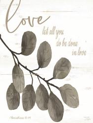 Let All You Do Be Done in Love | Obraz na stenu