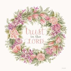 Trust in the Lord Floral Wreath | Obraz na stenu