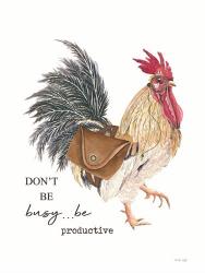Be Productive Rooster | Obraz na stenu