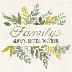 Family Always Better Together | Obraz na stenu