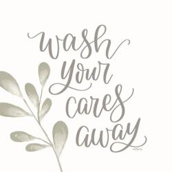 Wash Your Cares Away | Obraz na stenu