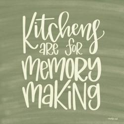 Kitchens - Making Memories | Obraz na stenu