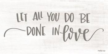 Let All You Do be Done in Love | Obraz na stenu