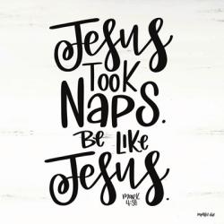 Jesus Took Naps | Obraz na stenu