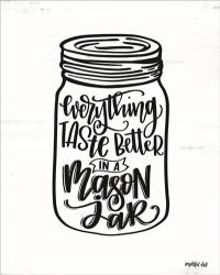 Everything Tastes Better in a Mason Jar | Obraz na stenu