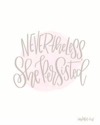 Nevertheless She Persisted | Obraz na stenu