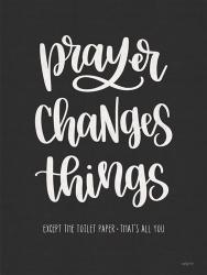 Bathroom Prayer Changes Things I | Obraz na stenu