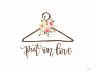 Put on Love | Obraz na stenu